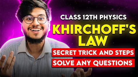 Khirchoffs Law Tricks Class Th Physics Current Electricity