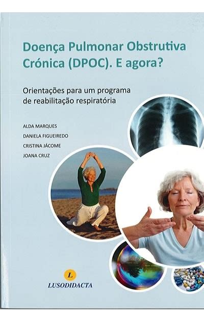 Doença Pulmonar Obstrutiva Crónica Dpoc E Agora