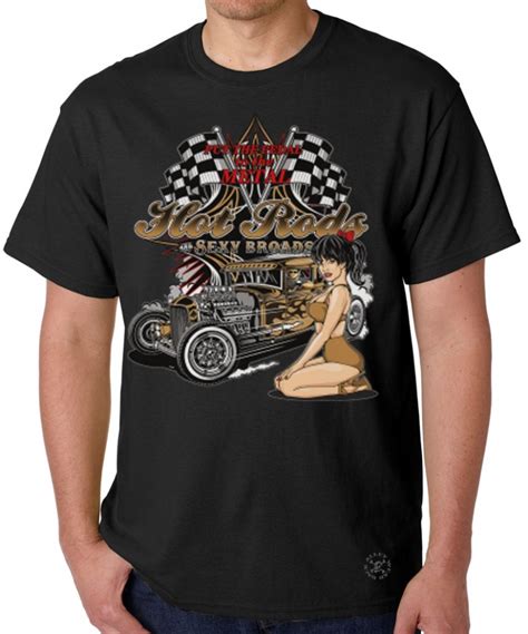 Hot Rods Sexy Broads T Shirt Back Alley Wear