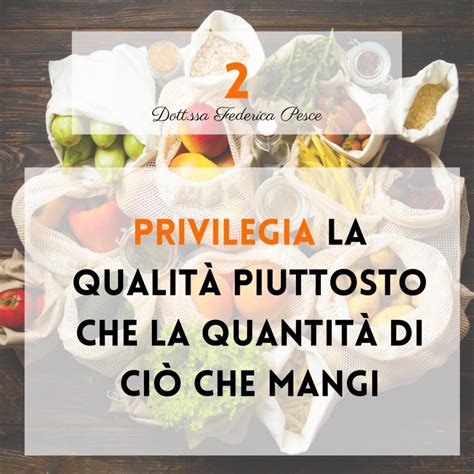 10 Consigli Per Un Alimentazione Sostenibile Nutrizionista Federica Pesce