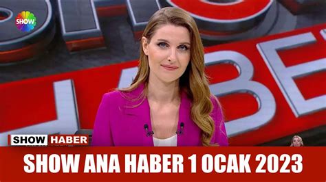 Show Ana Haber 1 Ocak 2023 YouTube