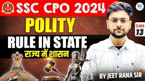 SSC CPO 2024 Polity Rule In State Class 13 Jeet Rana Sir