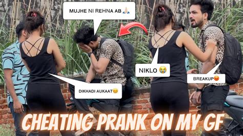 Cheating Prank On My Girlfriend 💔 Prank Gone Wrong😑 Youtube