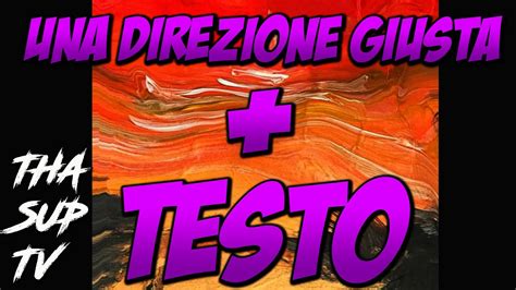 THA SUPREME UNa DiReZioNe GiUsTa Ft Neffa TESTO LYRICS YouTube