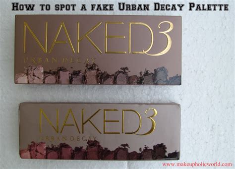 How To Spot An Urban Decay Naked 3 Palette Dupe Naked 3 Palette Original Comparison With Fake