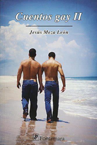 Cuentos Gay Ii By Meza Le N Jes S New Paperback St Ed Libros Latinos