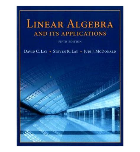 Linear Algebra And Its Applications 5th Edition By David C Lay Aut