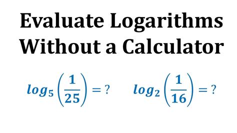 Ex Evaluate Logarithms Without A Calculator Fractions Youtube