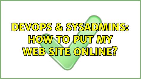 Devops Sysadmins How To Put My Web Site Online Youtube