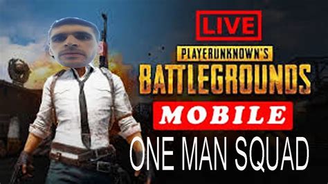 Pubg Mobile Erangel One Man Squad Iyi Bir Orba Paras Youtube