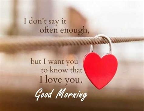 Good Morning Quotes: Love Sayings Good Morning Let me love You, I Love ...