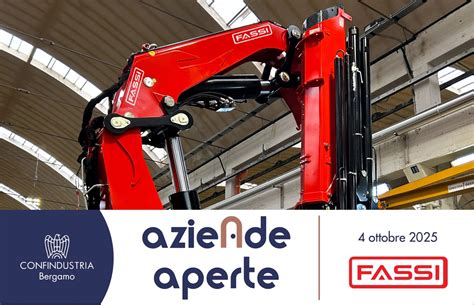 fassi apre le porte  aziende aperte  fassi gru spa