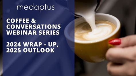 Coffee Conversations Webinar Series Medaptus