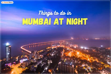 10 Best Things To Do In Mumbai At Night