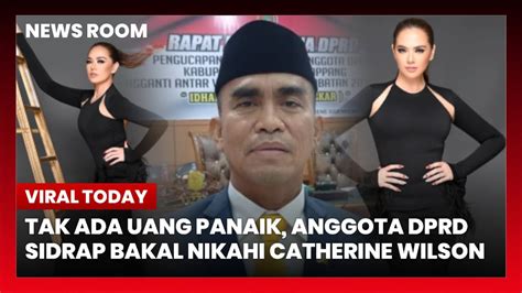 Heboh Kabar Catherine Wilson Dipersunting Anggota DPRD Sulsel Idham