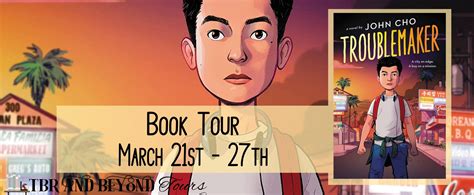 Blog Tour Review: Troublemaker by John Cho – Jenjenreviews