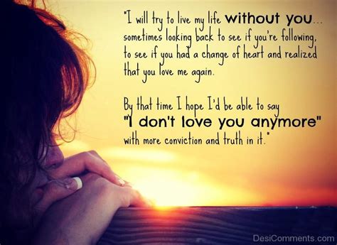 I Dont Love You Anymore Desi Comments