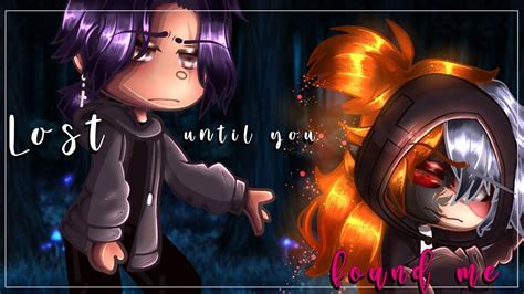 Lost Until You Found Me Bl Gay Gacha Club Mini Movie Re Upload In Cute Anime