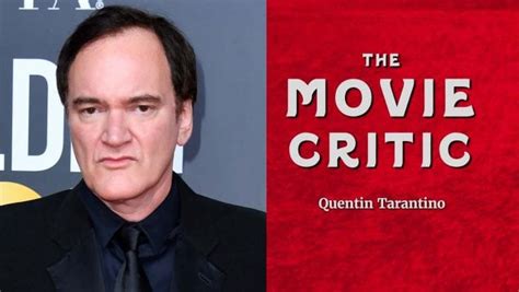 Quentin Tarantino Cancela La Producción De The Movie Critic Ya No Será Su última Película