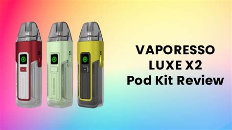 Vaporesso Luxe X Open Pod Kit Review Ecigator