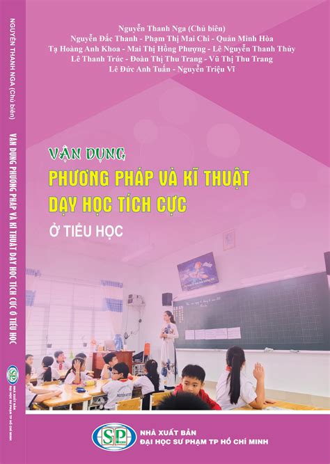 VẬn DỤng PhƯƠng PhÁp VÀ KĨ ThuẬt DẠy HỌc TÍch CỰc Ở TrƯỜng TiỂu HỌc