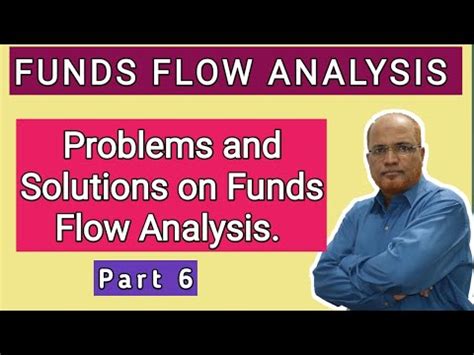 Cost Control And Management Accounting I Funds Flow Analysis I Problems