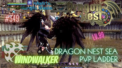 Windwalker Lv Dragon Nest Sea Pvp Ladder Youtube