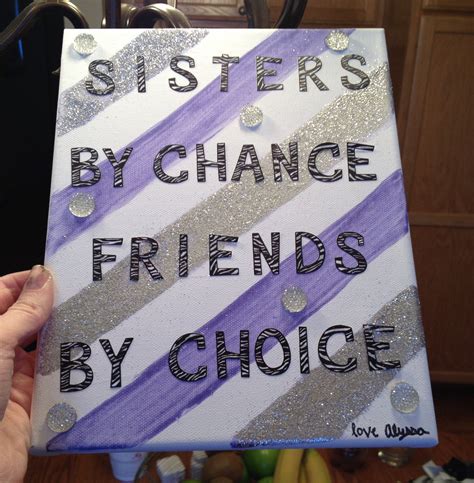 Sisters By Chance Friends By Choice 3