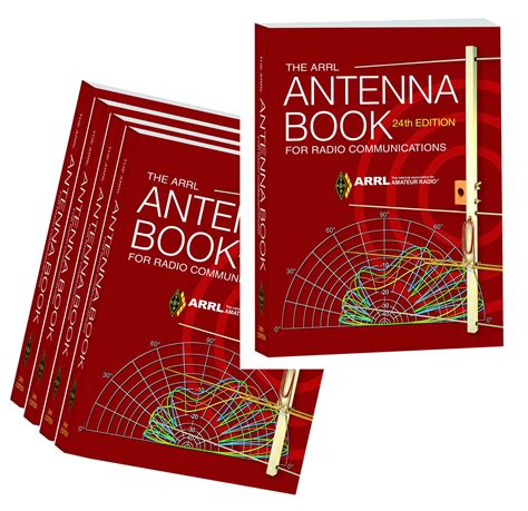 The Arrl Antenna Book For Radio Communications Th Edition Four