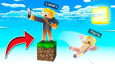 Lopers E Maria Sobrevivendo Em Apenas Bloco No Minecraft Minecraft