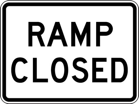 Ramp Closed Sign - In Stock, Ships Fast