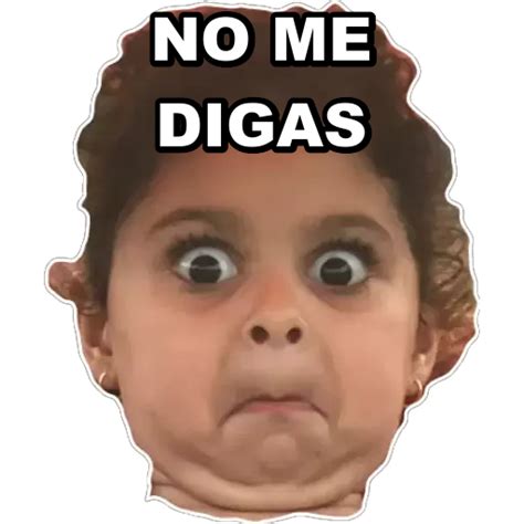 No Me Digas Sticker De Whatsapp Descargarstickers