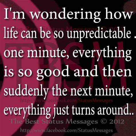 Life Is Unpredictable Quotes. QuotesGram