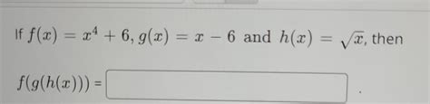 Solved Let Fxx−71 And Gxx27 Find The Following