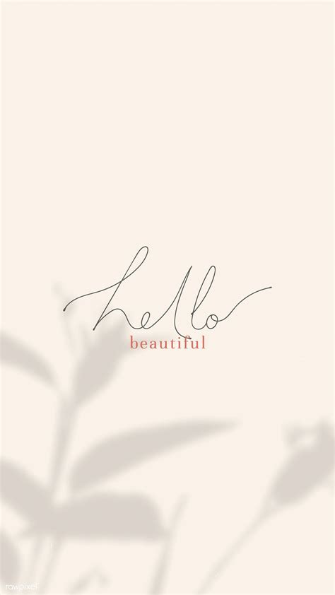 Hello Beautiful Wallpapers Wallpaper Cave