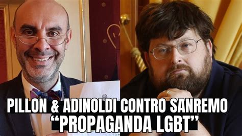 Scandalo Sanremo Propaganda Lgbt Pillon Adinolfi Infuriati