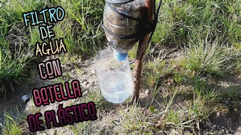 CÓMO HACER un FILTRO DE AGUA con una BOTELLA DE PLÁSTICO YouTube