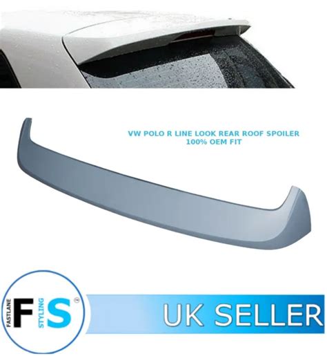 Vw Polo 6r R Line Look Rear Roof Spoiler Wing Lip 100 Oem Fit Matte