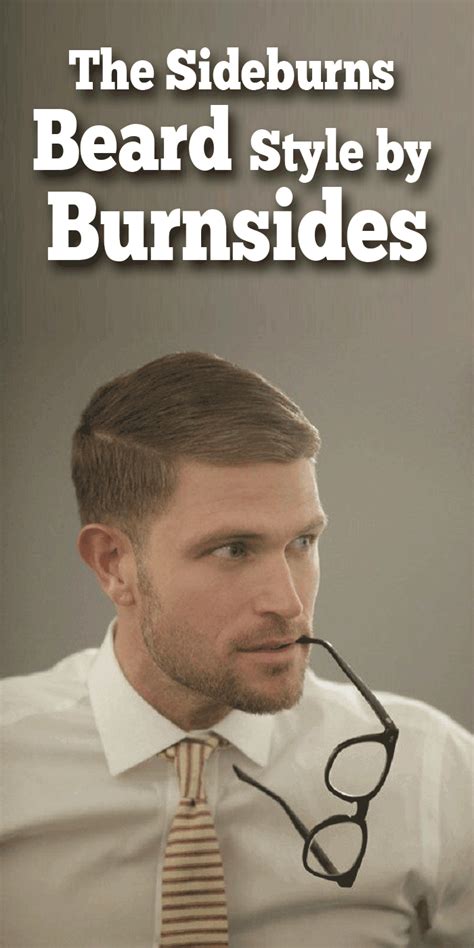 The Sideburns Beard Style by Burnsides | Beard styles, Beard, Best ...