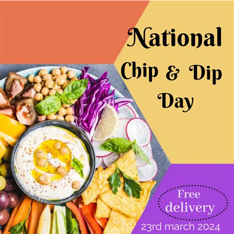 National Chip And Dip Day Flyer Template Postermywall