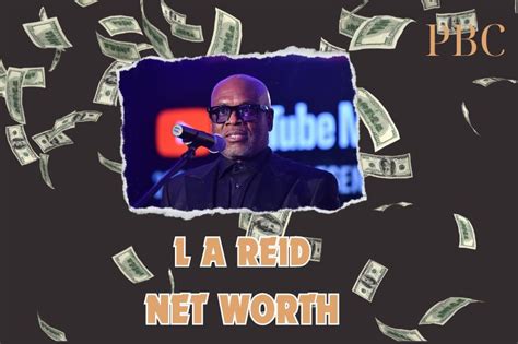 L A Reid Net Worth 2024: His Journey As A Music Executive And Producer