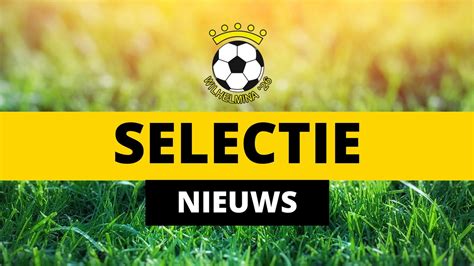 voorbereiding selectie seizoen  wilhelmina  wijk en