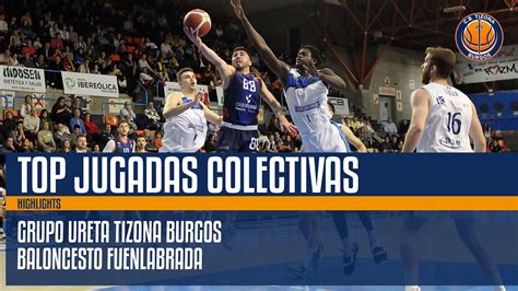 Top Jugadas Colectivas Grupo Ureta Tizona Baloncesto Fuenlabrada