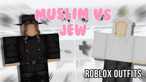 Muslim Roblox Outfits And Jewish Roblox Youtube