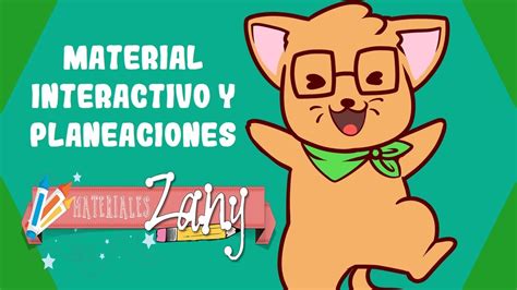 Materiales Y Planeaciones Materiales Zany Youtube