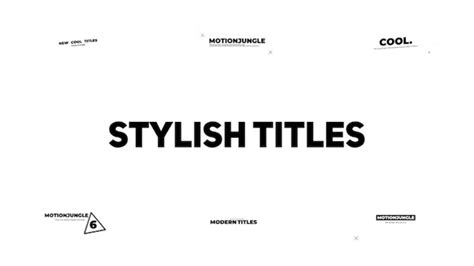 Stylish Cool Titles Video Templates