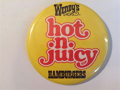 S Vintage Wendy S Hot And Juicy Hamburgers Pin Inches