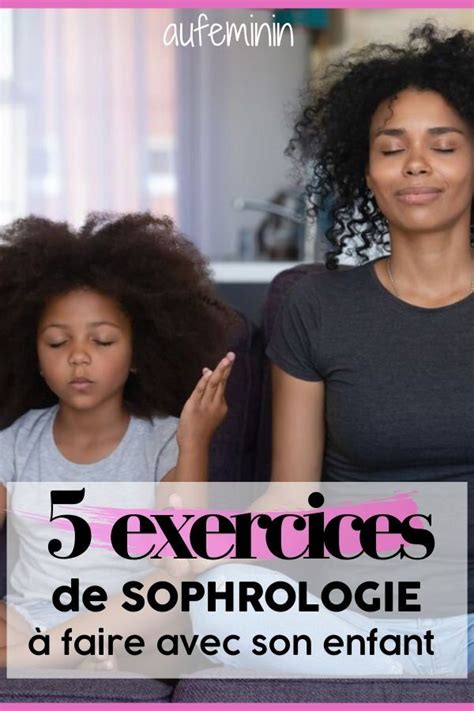 5 Exercices De Sophrologie Pour Enfants Faciles Et Ludiques En 2020