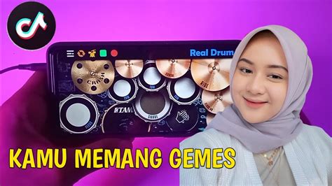 VIRAL DJ KAMU MEMANG GEMES X EYA MA YEYA TIKTOK VIRAL REAL DRUM