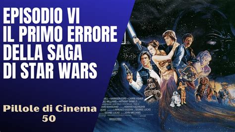 Il Ritorno Dello Jedi Il Primo Errore Nella Saga Di Star Wars